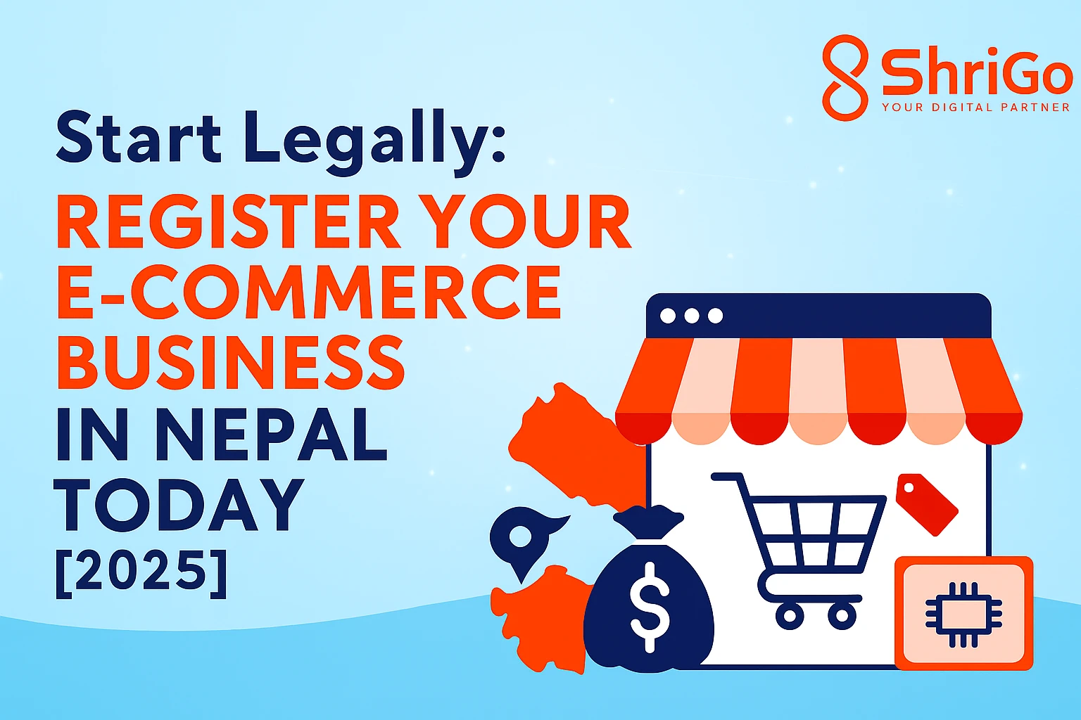 Start Legally: Register Your E-Commerce Business in Nepal Today [2025]